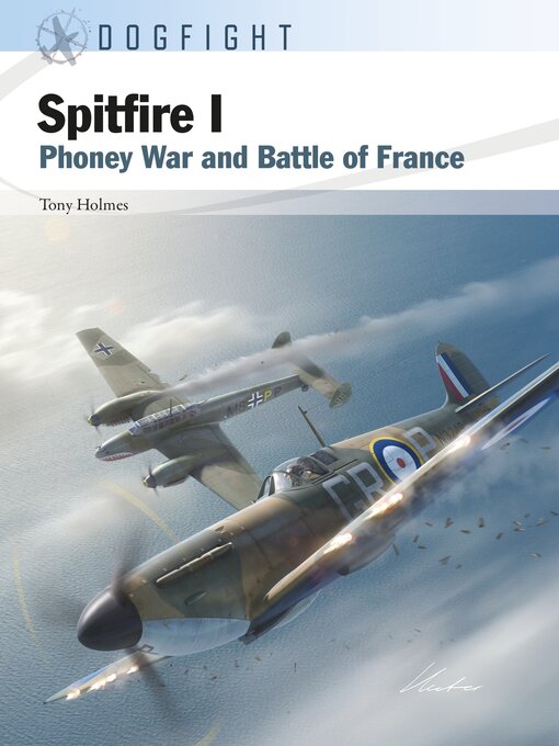 Title details for Spitfire I by Tony Holmes - Available